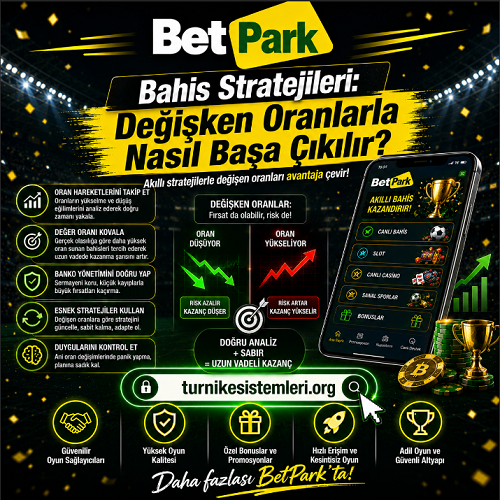 Betpark bahis stratejilerinde değişken oranları risk farkındalığıyla ele alan bilgilendirici banner