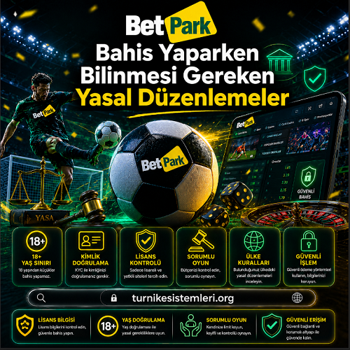 Betpark bahis yaparken bilinmesi gereken yasal düzenlemeleri anlatan bilgilendirici banner