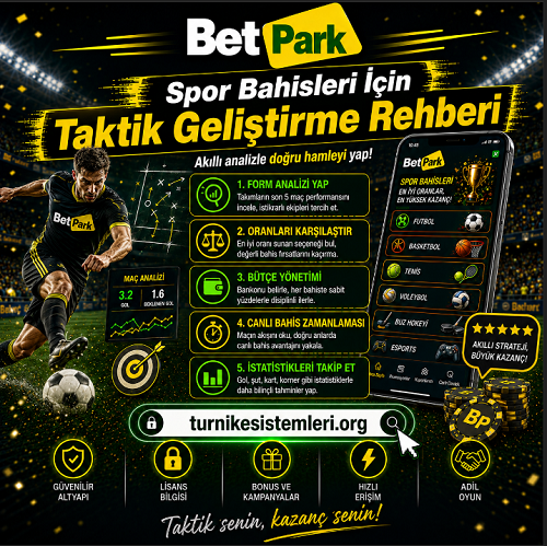 Betpark spor bahisleri için taktik geliştirme konusunu risk yönetimi ve maç analiziyle ele alan bilgilendirici banner